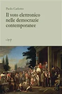 Il voto elettronico nelle democrazie contemporanee_cover