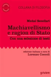 Machiavellismo e ragion di Stato. La fortuna di Niccolò Machiavelli e de Il Principe_cover