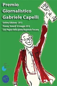 Premio giornalistico Gabriele Capelli. Settima edizione - 2013_cover