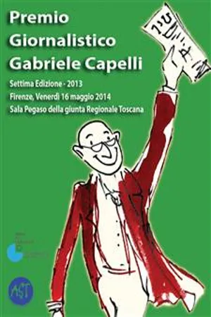 Premio giornalistico Gabriele Capelli. Settima edizione - 2013