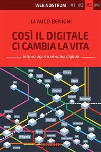 Così il digitale ci cambia la vita – Web nostrum 3_cover