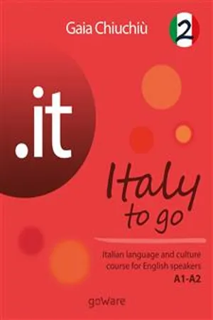 .it – Italy to go 2. Italian language and culture course for English speakers A1-A2