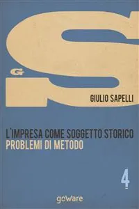 L'impresa come soggetto storico. Problemi di metodo – Vol. 4_cover