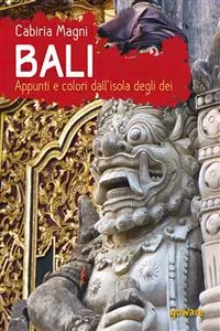 Bali. Appunti e colori dall'isola degli dei_cover