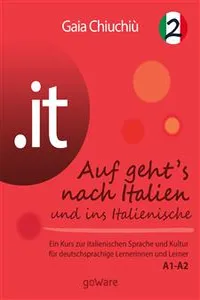 .it – Auf geht's nach Italien und ins Italienische 2 – Al via verso l'Italia e nell'italiano 2_cover