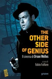 The other side of genius. Il cinema di Orson Welles_cover