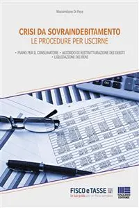 Crisi da sovraindebitamento. Le procedure per uscirne_cover