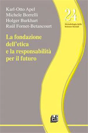 La fondazione dell'etica e la responsabilità per il futuro