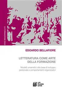 Letteratura come arte della formazione. Modelli umanistici alla base di sviluppo personale e comportamenti organizzativi_cover