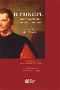 IL PRINCIPE. Il Machiavelli di un secolo di mezzo_cover