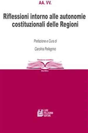 Riflessioni intorno alle autonomie costituzionali delle Regioni