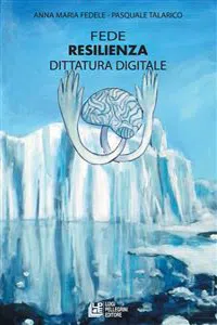 Fede, Resilienza, Dittatura Digitale_cover