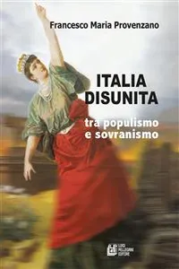 Italia Disunita tra Populismo e Sovranismo_cover