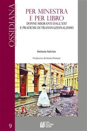 Per minestra e per libro. Donne migranti dall'est e pratiche di transnazionalismo