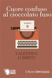 Cuore confuso al cioccolato fuso_cover