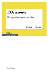 L'Orizzonte. Un saggio in cinquanta questioni_cover