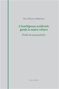 L'intelligenza artificiale guida le nostre vetture. Profili di responsabilità_cover