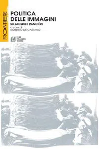 Politica delle immagini. Su Jacques Ranciere_cover