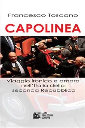 Capolinea. Viaggio ironico e amaro nell'italia della seconda Repubblica