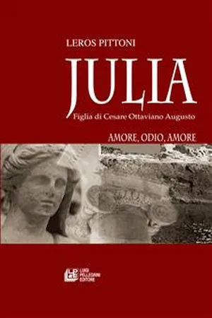 Julia. Figlia di Cesare Ottaviano Augusto