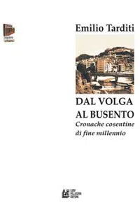 Dal Volga al Busento. Cronache cosentine di fine millennio_cover