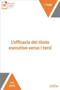 Efficacia del titolo esecutivo verso i terzi_cover