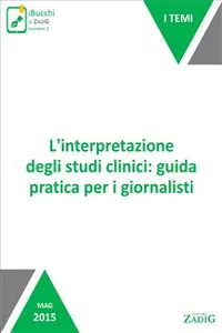 L'interpretazione degli studi clinici: guida pratica per i giornalisti_cover