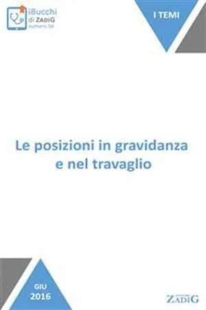 Le posizioni in gravidanza e nel travaglio