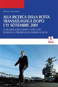 Alla ricerca della rotta transatlantica dopo l'11 settembre 2001_cover