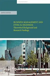 Business Management and ethical dilemmas - Theoretical Background and research_cover