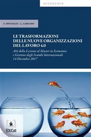 Le trasformazioni delle nuove organizzazioni del lavoro 4.0