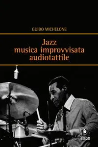 Jazz musica improvvisata audiotattile_cover