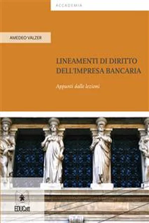 Lineamenti di diritto dell'impresa bancaria Appunti dalle lezioni