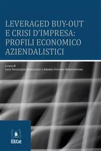 Leveraged buy-out e crisi d'impresa: profili economico aziendalistici_cover