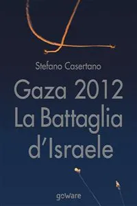 Gaza 2012: La Battaglia d'Israele_cover