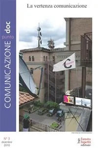 Comunicazionepuntodoc numero 3. La vertenza Comunicazione_cover