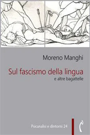 Sul fascismo della lingua e altre bagattelle