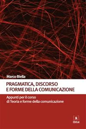 Pragmatica, discorso e forme della comunicazione