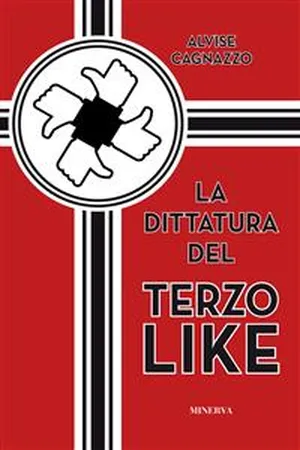 La dittatura del terzo like