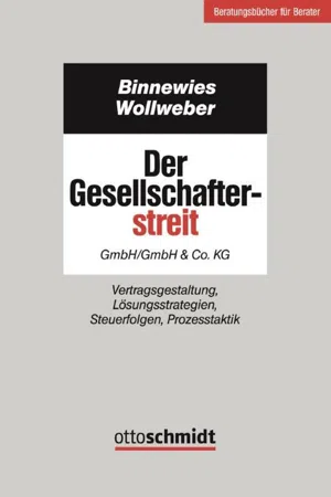 Der Gesellschafterstreit - GmbH/GmbH & Co. KG