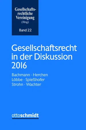 Gesellschaftsrecht in der Diskussion 2016