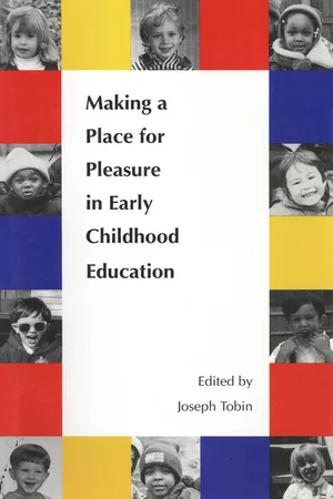 Making a Place for Pleasure in Early Childhood Education