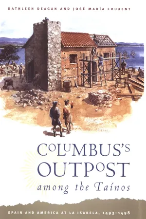 Columbus's Outpost among the Taínos