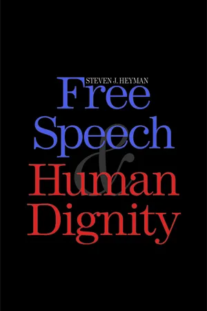 Free Speech and Human Dignity