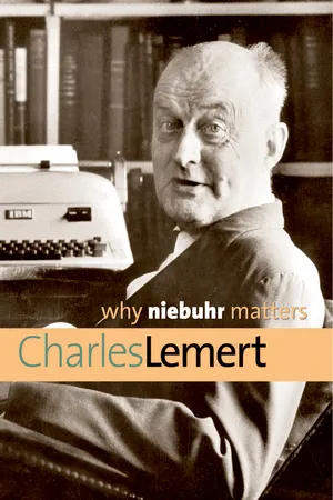 Why Niebuhr Matters