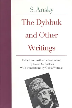 The Dybbuk and Other Writings by S. Ansky