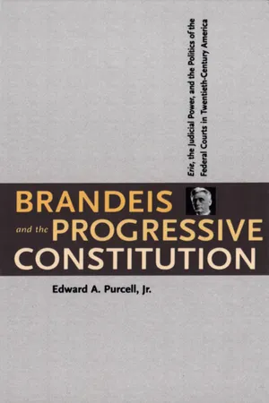 Brandeis and the Progressive Constitution