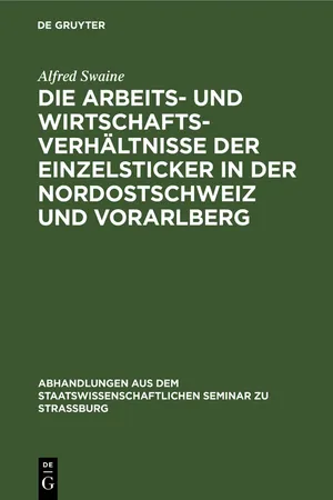 Die Arbeits- und Wirtschaftsverhältnisse der Einzelsticker in der Nordostschweiz und Vorarlberg