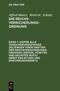 Diefür alle Versicherungszweige geltenden Vorschriften der Reichsversicherungsordnung nebst Einleitung und Einführungsgesetz_cover