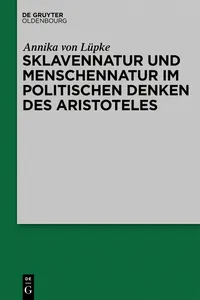 Sklavennatur und Menschennatur im politischen Denken des Aristoteles_cover